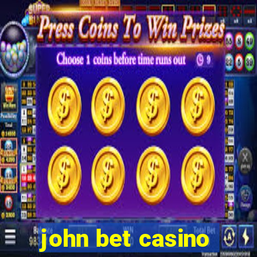 john bet casino