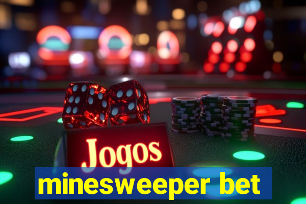 minesweeper bet