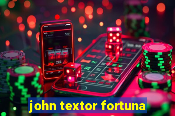 john textor fortuna