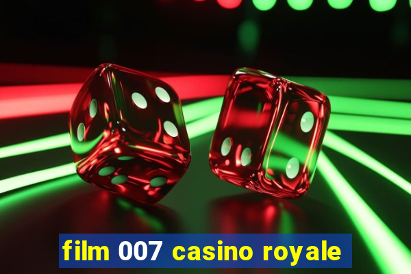 film 007 casino royale