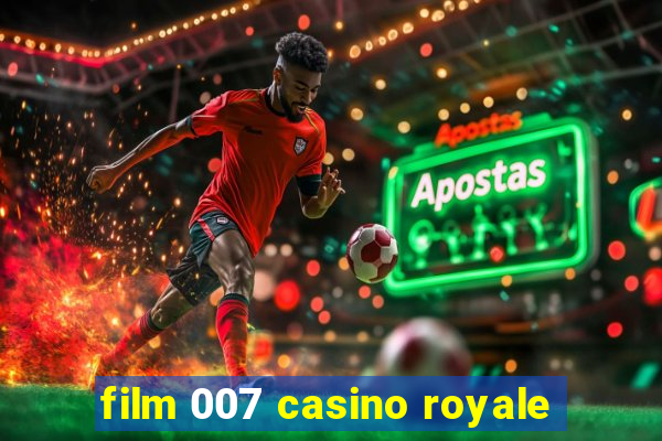 film 007 casino royale