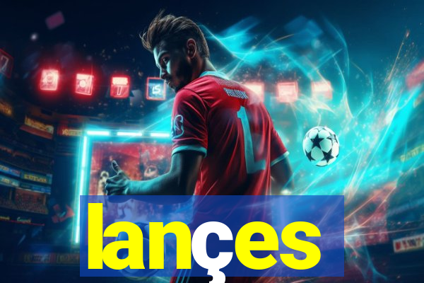 lançes