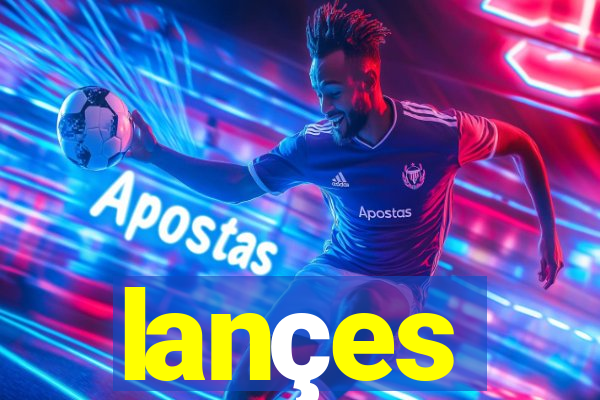 lançes