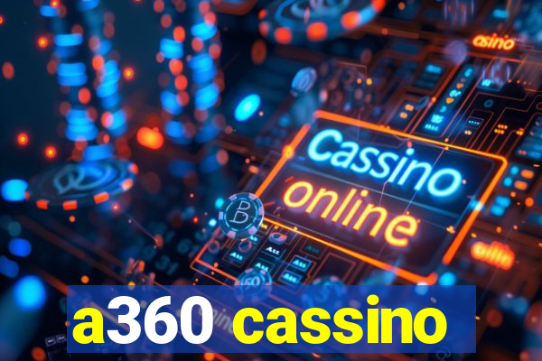 a360 cassino