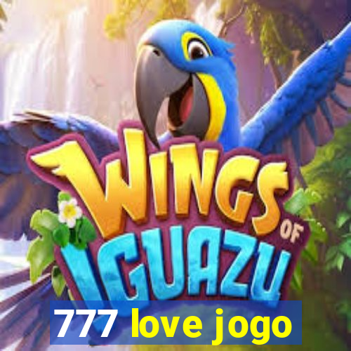 777 love jogo