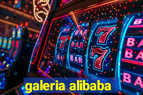 galeria alibaba