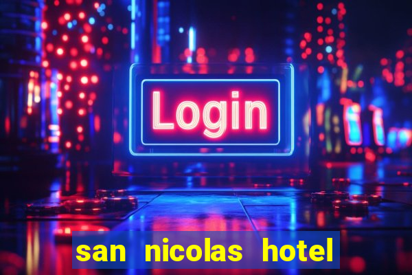 san nicolas hotel & casino