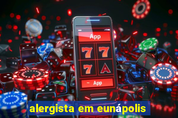 alergista em eunápolis