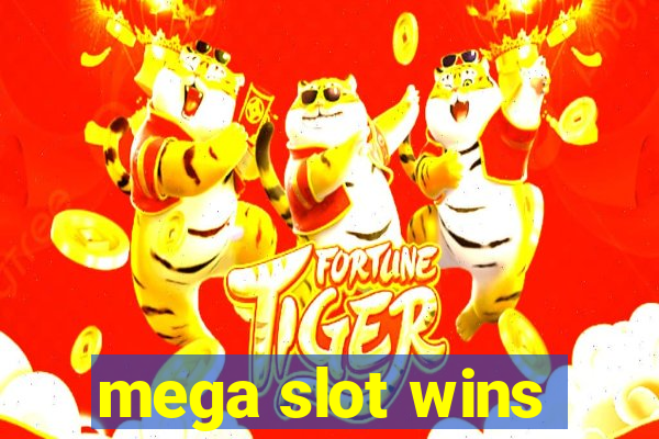 mega slot wins