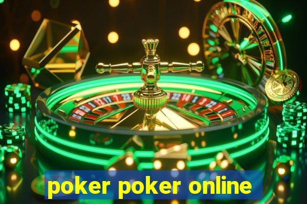 poker poker online