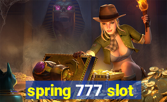 spring 777 slot