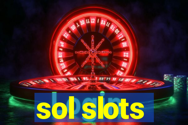 sol slots