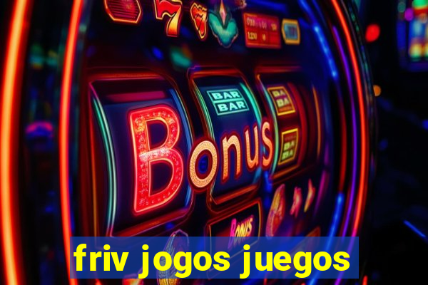 friv jogos juegos