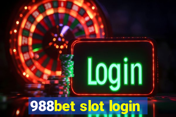 988bet slot login