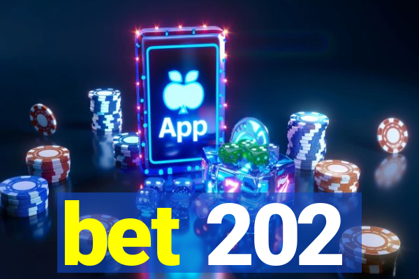 bet 202