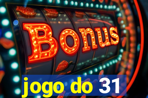 jogo do 31