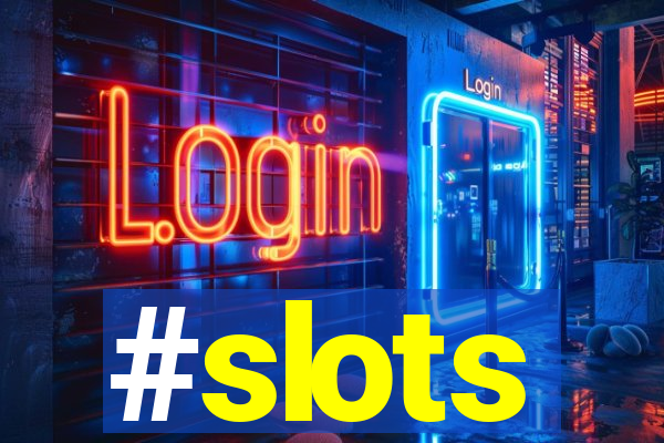 #slots