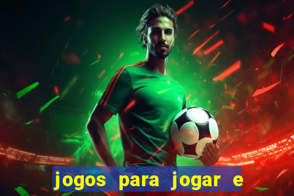 jogos para jogar e ganhar dinheiro