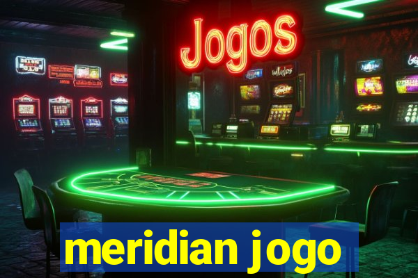 meridian jogo