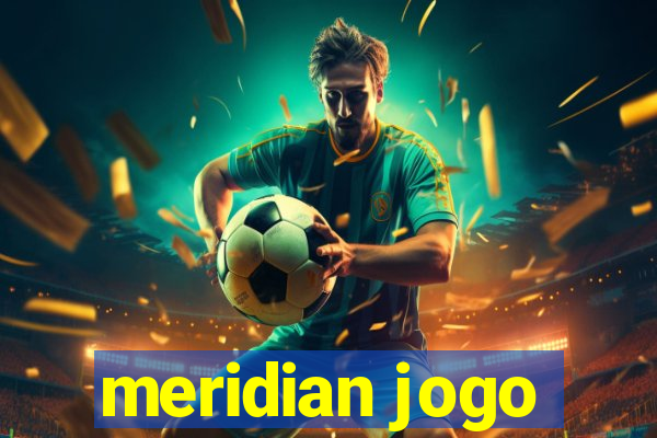 meridian jogo