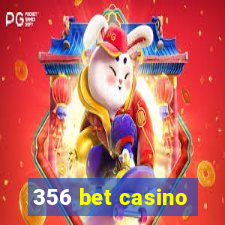 356 bet casino