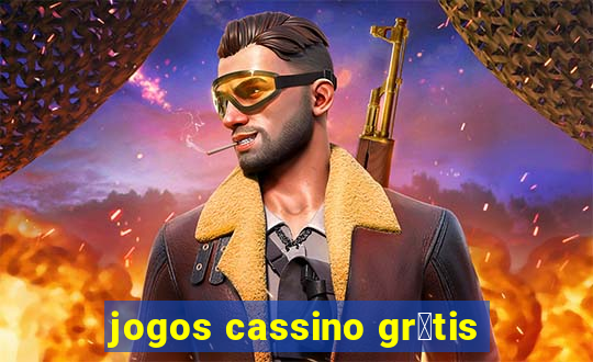 jogos cassino gr谩tis