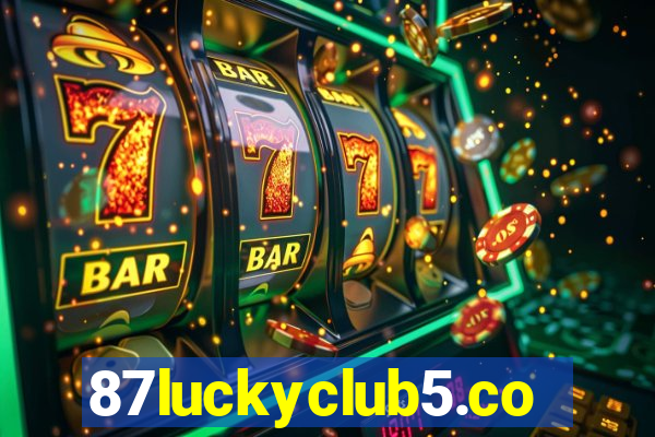 87luckyclub5.com