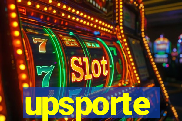 upsporte