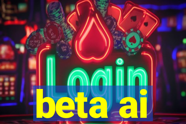 beta ai