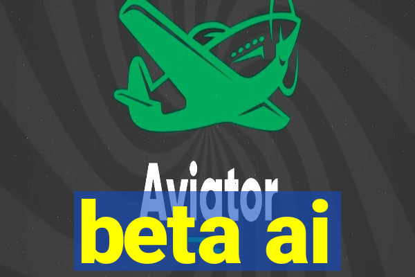 beta ai