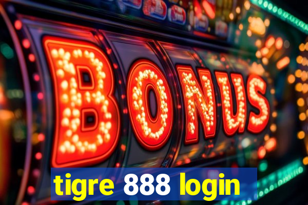 tigre 888 login