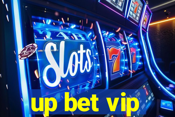 up bet vip