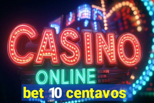 bet 10 centavos