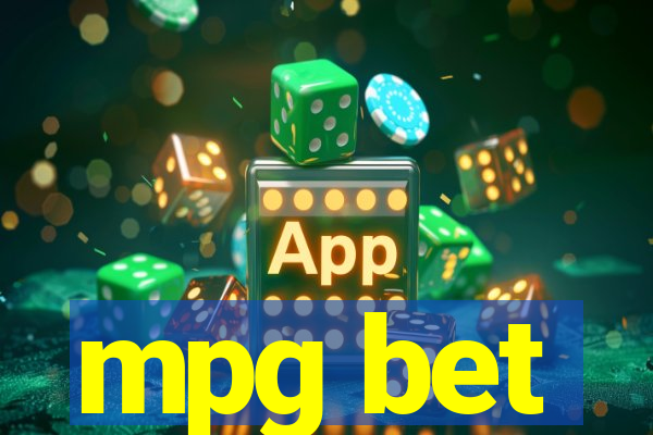 mpg bet