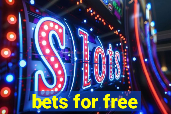 bets for free