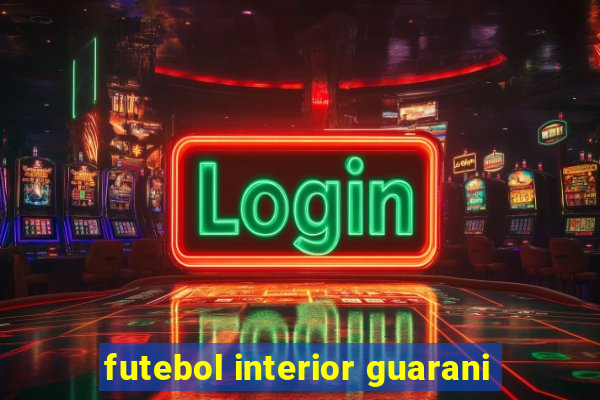 futebol interior guarani