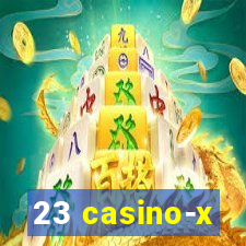 23 casino-x