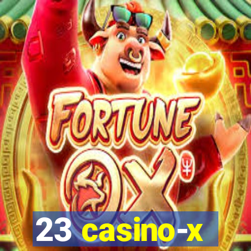 23 casino-x