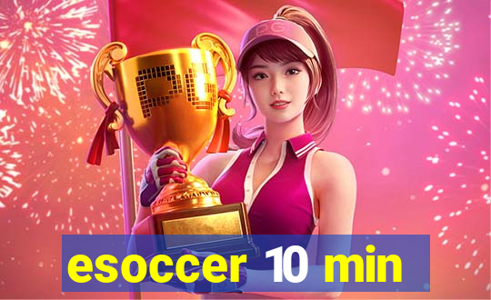 esoccer 10 min