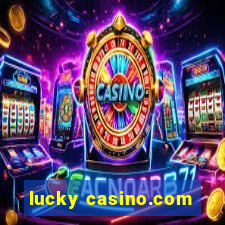 lucky casino.com