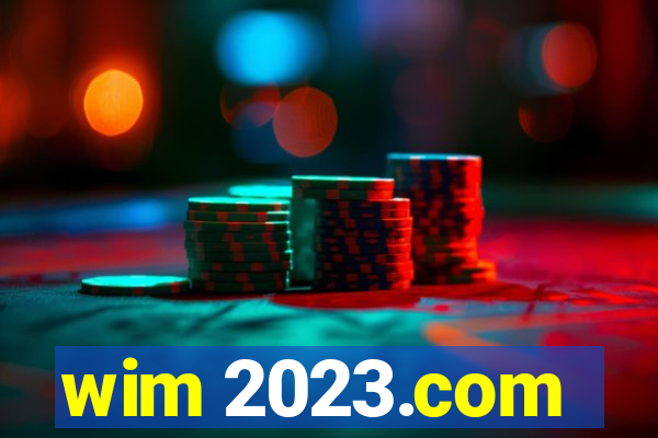 wim 2023.com