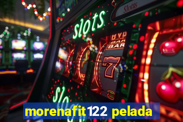 morenafit122 pelada