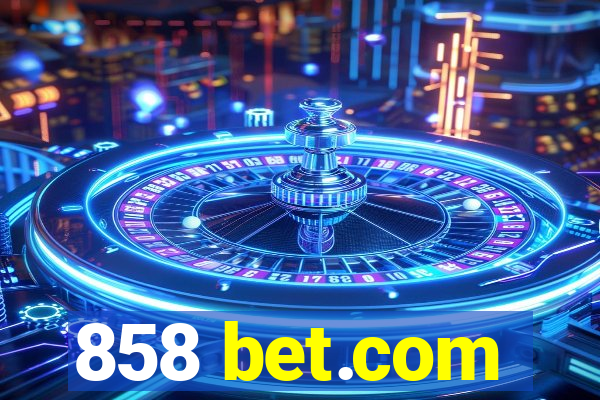 858 bet.com