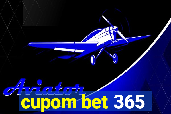 cupom bet 365