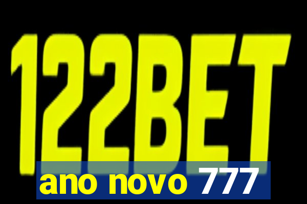 ano novo 777