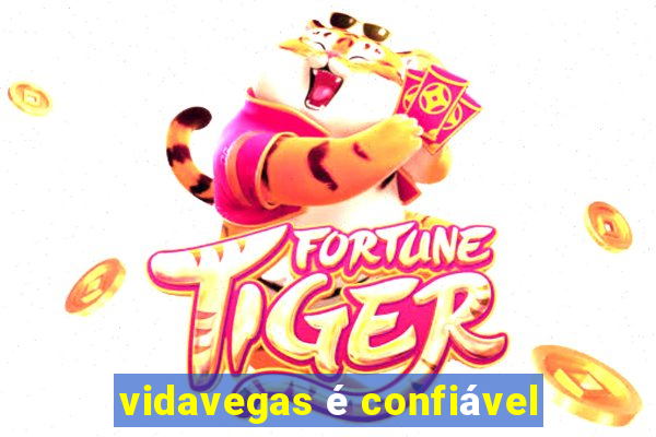 vidavegas é confiável