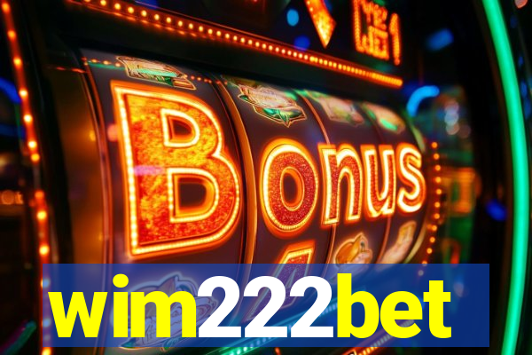 wim222bet