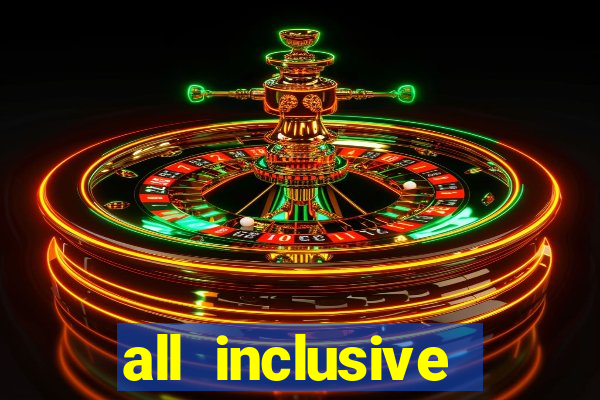 all inclusive casino resort