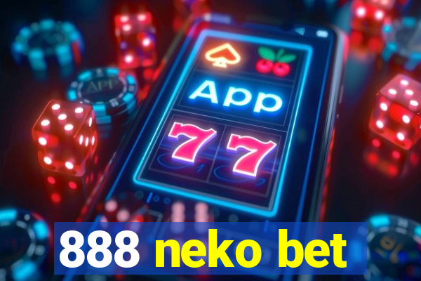 888 neko bet