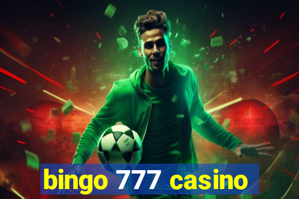 bingo 777 casino